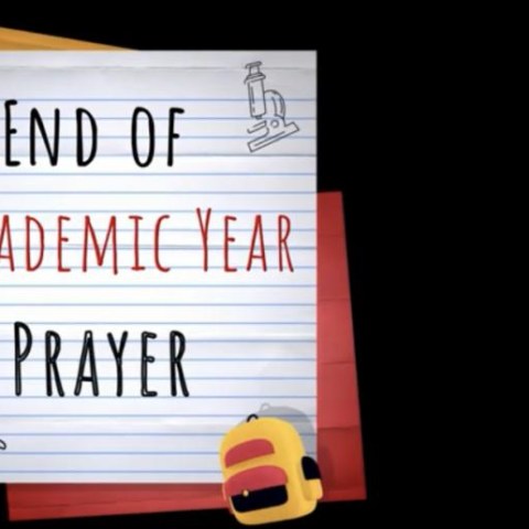 End of Academic Year Prayer